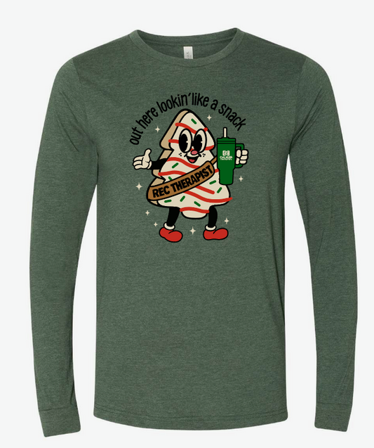 "Lookin like a snack" LONG SLEEVE